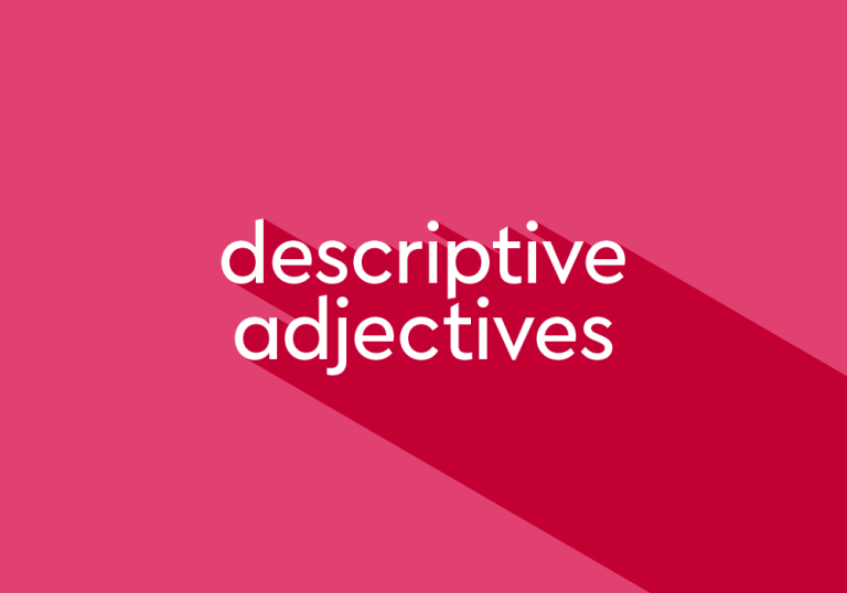 Descriptive adjectives, Pengertian, Jenis dan Fungsi dalam Kalimat.