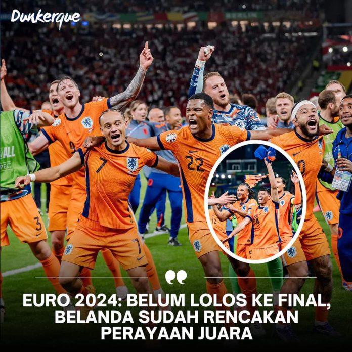 EURO 2024, Belanda Sudah Rencanakan Perayaan Juara