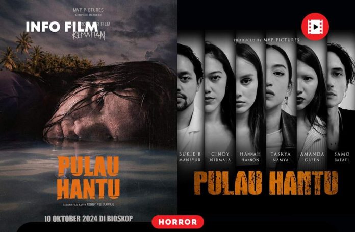 Film Pulau Hantu Kembali dalam Konsep Baru